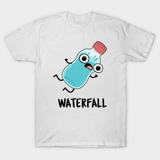 Waterfall Funny Water Pun T-Shirt by punnybone